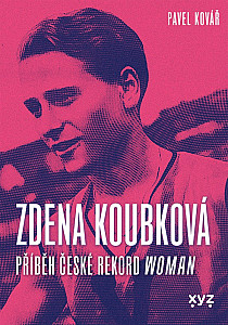 Zdena Koubková: Příběh české rekordwoman
