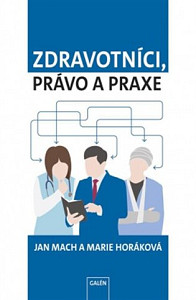 Zdravotníci, právo a praxe