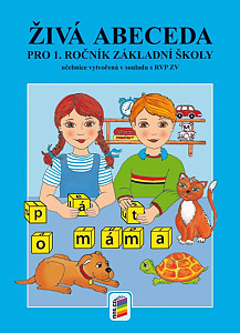 Živá abeceda (nová řada) pro 1. ročník ZŠ