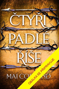 Zlomené čepele: Čtyři padlé říše - kniha druhá