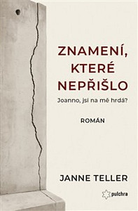 Znamení, které nepřišlo