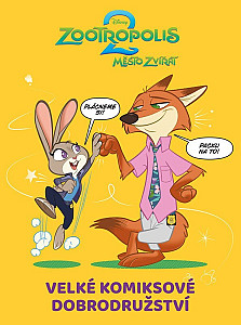 Zootropolis 2 - Velké komiksové dobrodružství