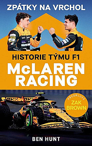 Zpátky na vrchol. Historie týmu F1 McLaren Racing