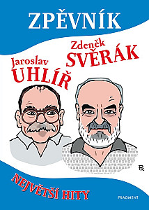 Zpěvník – Z. Svěrák a J. Uhlíř