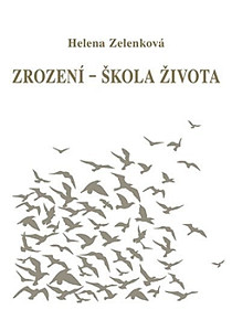 Zrození - škola života