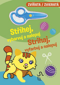Zvířata - Stříhej, vybarvuj a nalepuj / Zvieratá - Strihaj, vyfarbuj a nalepuj