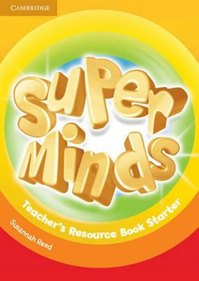 Super Minds Starter Teachers Resource Book