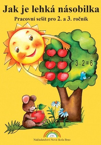 Jak je lehká násobilka – pracovní sešit pro 2. a 3. ročník