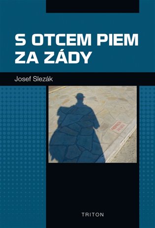 S otcem Piem za zády