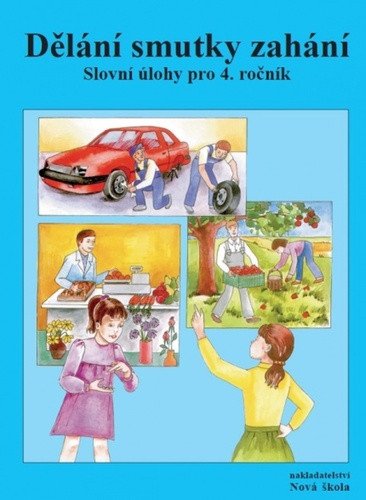 Dělání smutky zahání – pracovní sešit