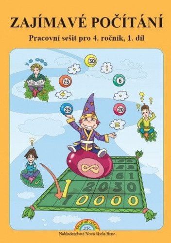 Zajímavé Počítání - pracovní sešit pro 4. ročník, 1. díl