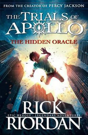 The Hidden Oracle (The Trials of Apollo 1)