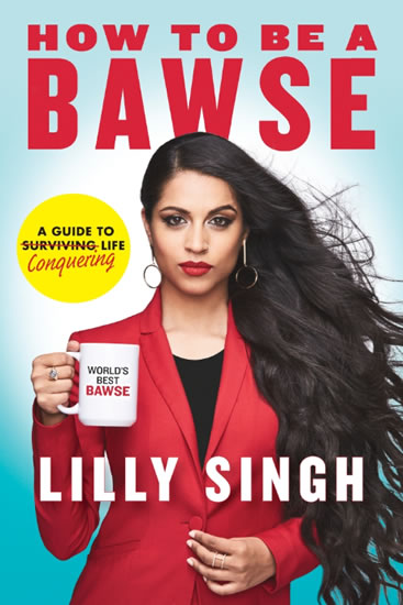 How to be a BAWSE : A Guide to Conquering