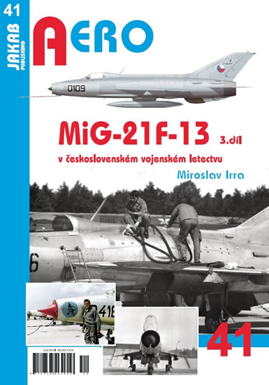 AERO 41 MiG-21F-13 v československém vojenském letectvu 3. díl