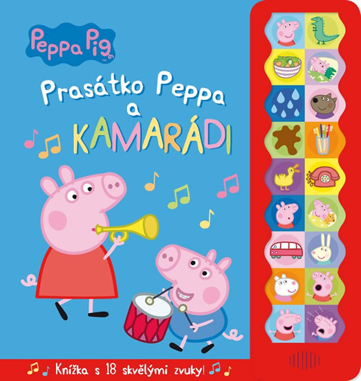 Prasátko Peppa a kamarádi - knížka s 18  skvělými zvuky!