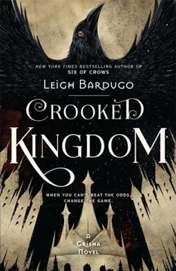 Six of Crows: Crooked Kingdom : Book 2
