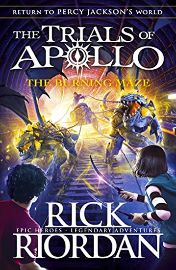 The Burning Maze: The Trials of Apollo Book 3