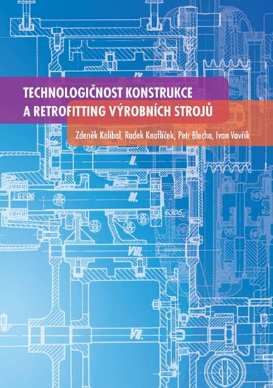 Technologičnost konstrukce a retrofittin