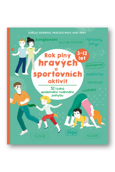 Rok plný hravých a sportovních aktivit - 52 týdnů společného rodinného pohybu