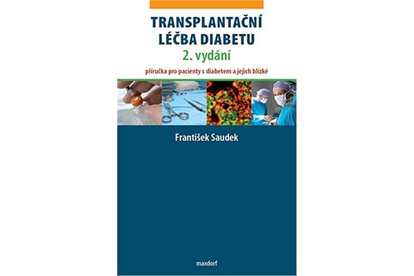 Transplantační léčba diabetu - Příručka pro pacienty s diabetem a jejich blízké