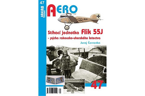 Stíhací jednotka Flik 55J - Pýcha rakousko-uherského letectva
