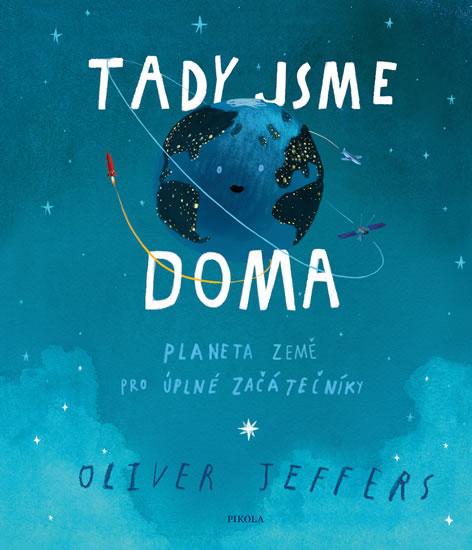 Tady jsme doma - Planeta Země pro úplné začátečníky