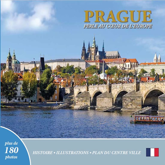 Prague: Perle au coeur de l´Europe (francouzsky)