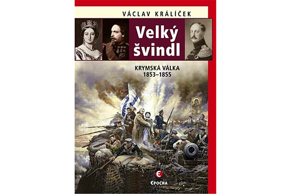 Velký švindl - Krymská válka 1853-1855