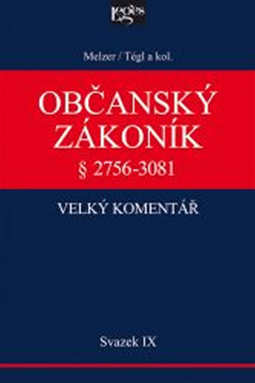 Občanský zákoník IX. svazek, § 2894-3081 Závazky z deliktů a z jiných právních důvodů