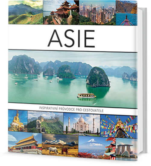 Asie - Inspirativní průvodce pro cestovatele