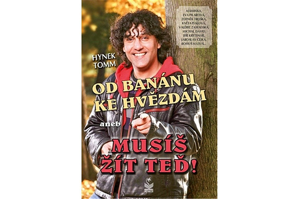 Od banánu ke hvězdám - Musíš žít teď!