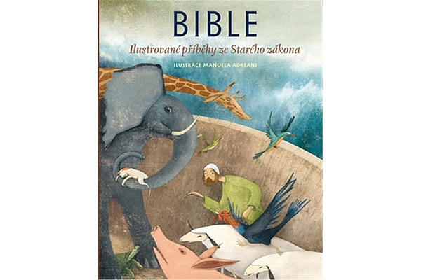 Bible - Ilustrované příběhy ze Starého zákona