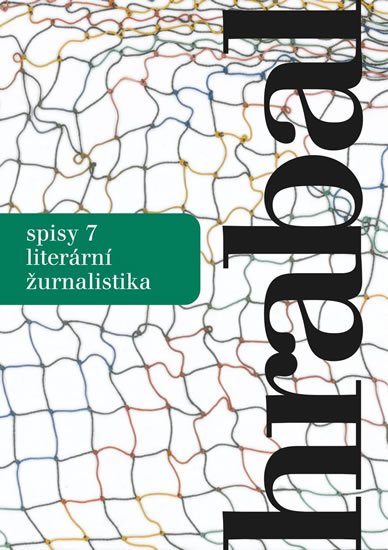 Hrabal spisy 7 - literární žurnalista
