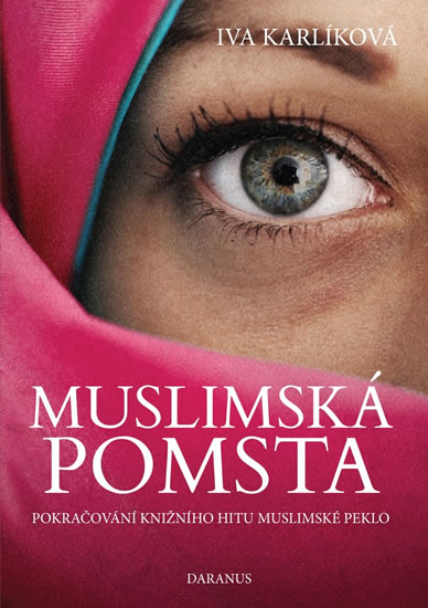 Muslimská pomsta - Pokračování knižního hitu Muslimské peklo