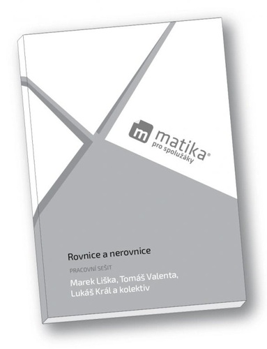 Matika pro spolužáky: Rovnice a nerovnice - PS