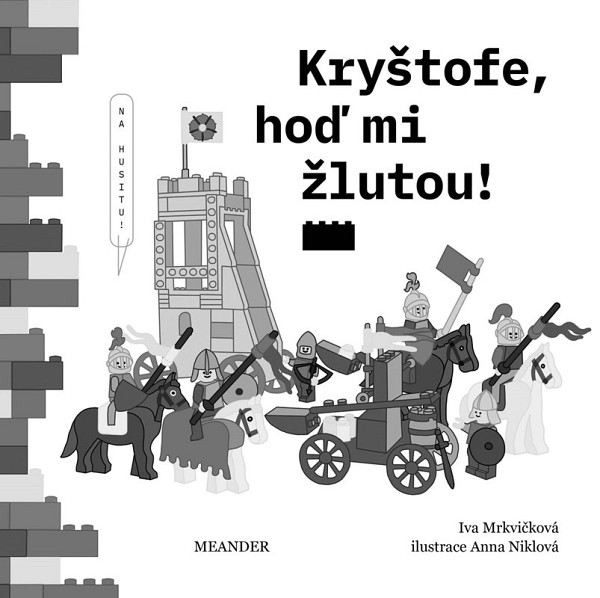 Kryštofe, hoď mi žlutou!
