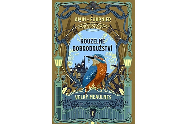 Kouzelné dobrodružství - Velký Meaulnes