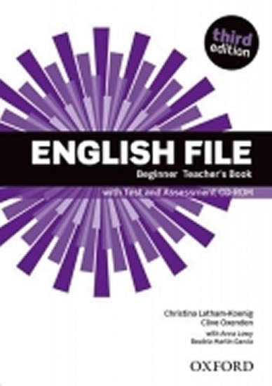 English File Beginner Teacher´s Book with Test and Assessment CD-ROM (3rd)