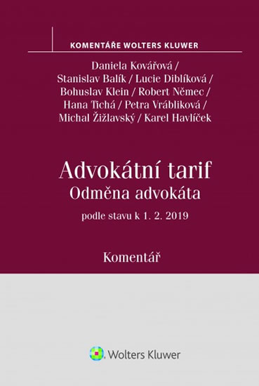 Advokátní tarif - Odměna advokáta podle stavu k 1.2.2019 - Komentář (vyhláška č. 177/1996 Sb.