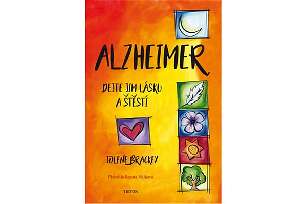 Alzheimer - Dejte jim lásku a štěstí