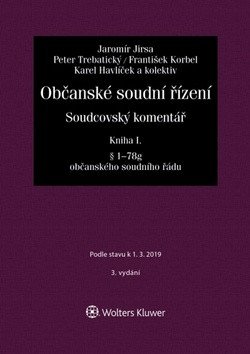 Občanské soudní řízení. Soudcovský komentář. Kniha I