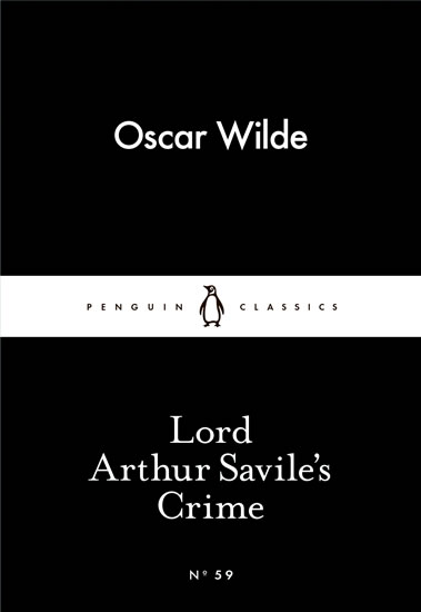 Lord Arthur Savile´s Crime (Little Black Classics)