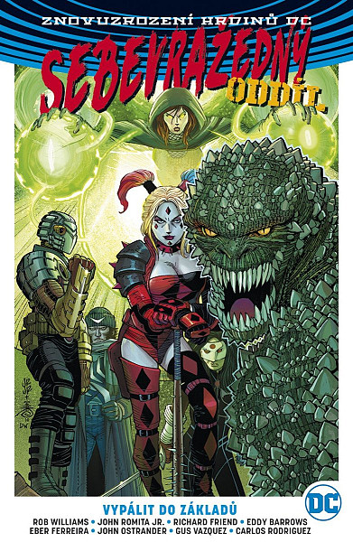 Sebevražedný oddíl 3 Vypálit do základů