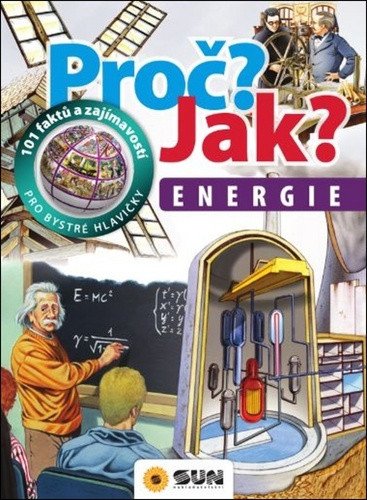 Energie - Proč? Jak?