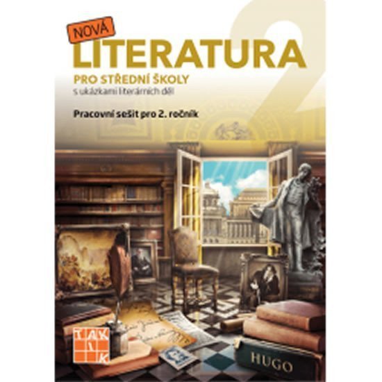 Nová literatura pro 2. ročník SŠ - pracovní sešit