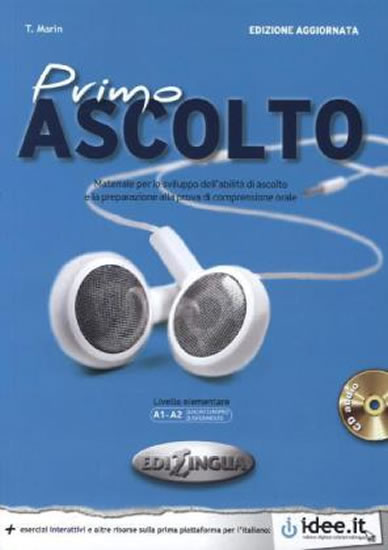 Primo Ascolto A1-A2 Libro dello studente + CD Audio