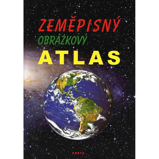 Zeměpisný obrázkový atlas, učební pomůcka pro 2. stupeň ZŠ praktické