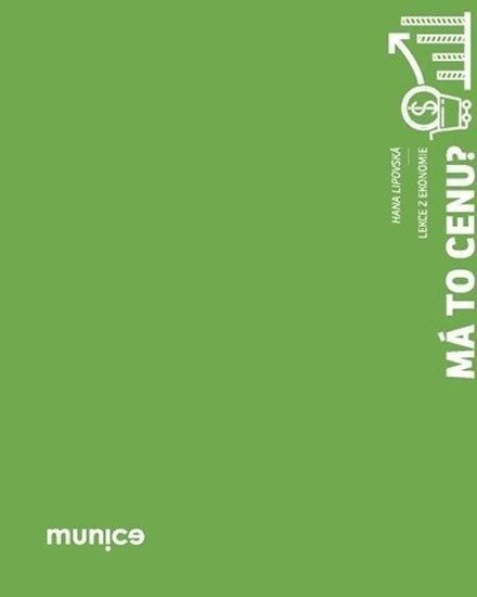 Má to cenu? - Lekce z ekonomie