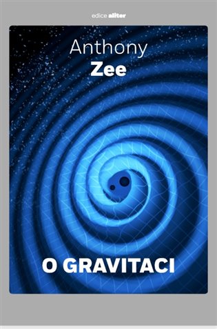 O gravitaci - Stručné pojednání o závažném tématu