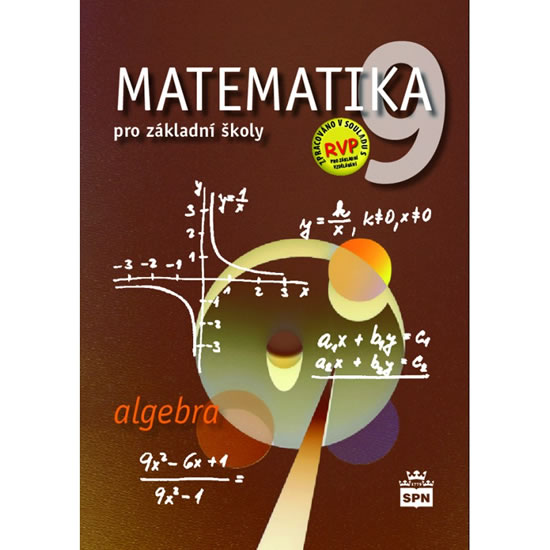 Matematika 9 pro základní školy - Algebra